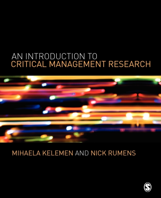 An Introduction to Critical Management Research, Paperback / softback Book