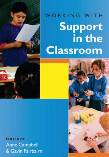 Working with Support in the Classroom, Hardback Book