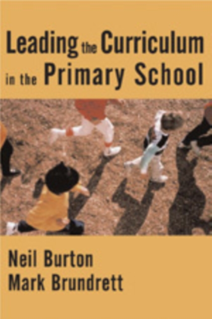 Leading the Curriculum in the Primary School, Hardback Book