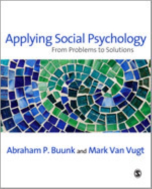Applying Social Psychology : From Problems to Solutions, Hardback Book