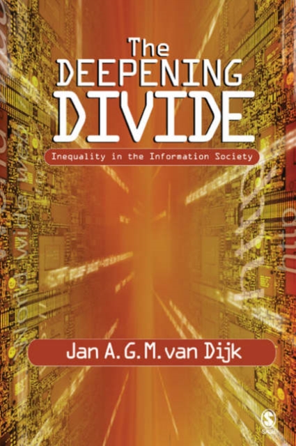 The Deepening Divide : Inequality in the Information Society, Paperback / softback Book