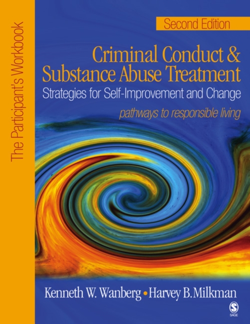 Criminal Conduct and Substance Abuse Treatment: Strategies For Self-Improvement and Change, Pathways to Responsible Living : The Participant's Workbook, Paperback / softback Book