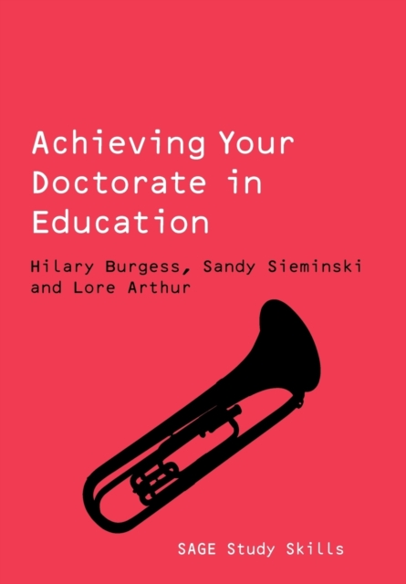 Achieving Your Doctorate in Education, Paperback / softback Book