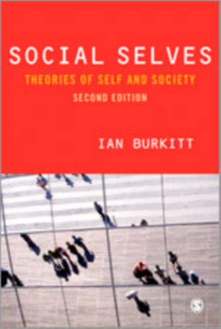 Social Selves : Theories of Self and Society, Hardback Book
