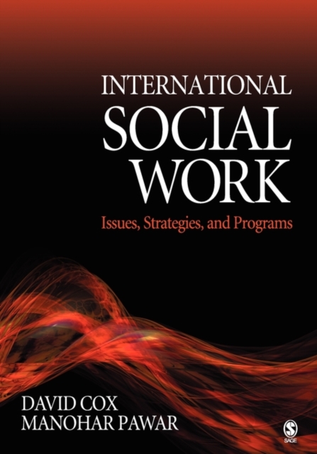 International Social Work : Issues, Strategies, and Programs, Paperback Book