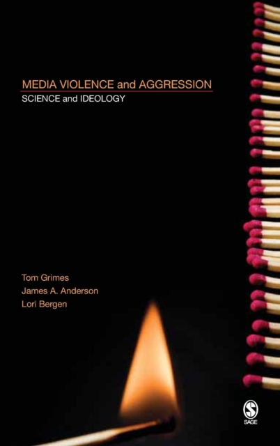 Media Violence and Aggression : Science and Ideology, Hardback Book