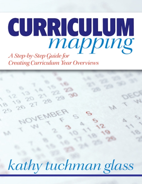 Curriculum Mapping : A Step-by-Step Guide for Creating Curriculum Year Overviews, Paperback / softback Book