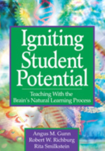 Igniting Student Potential : Teaching With the Brain's Natural Learning Process, Hardback Book