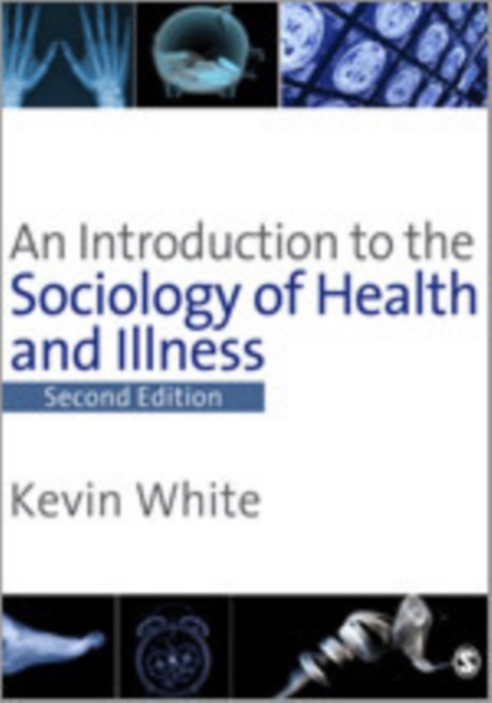An Introduction to the Sociology of Health and Illness, Hardback Book