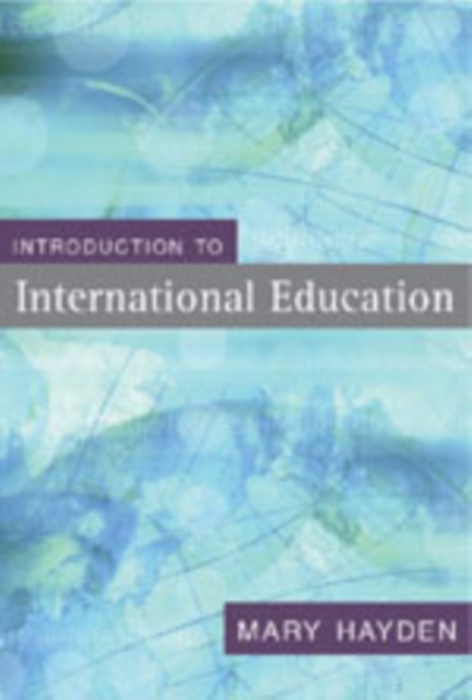 Introduction to International Education : International Schools and their Communities, Hardback Book