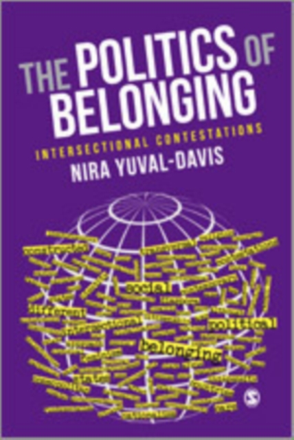 The Politics of Belonging : Intersectional Contestations, Hardback Book