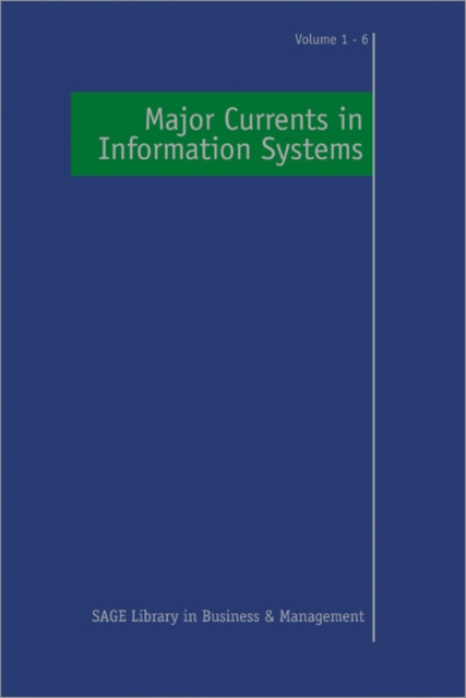 Major Currents in Information Systems, Hardback Book