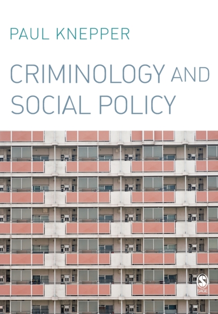 Criminology and Social Policy, Paperback / softback Book