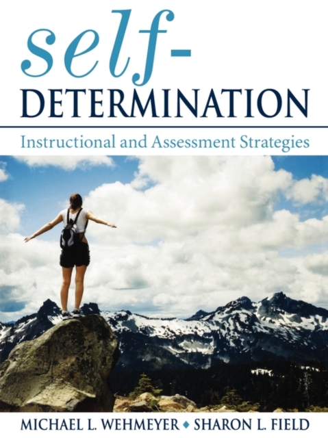 Self-Determination : Instructional and Assessment Strategies, Paperback / softback Book