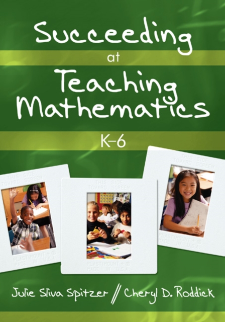 Succeeding at Teaching Mathematics, K-6, Paperback / softback Book