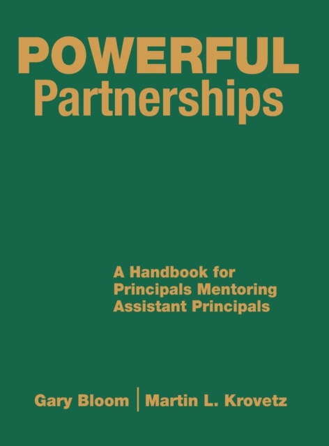 Powerful Partnerships : A Handbook for Principals Mentoring Assistant Principals, Hardback Book