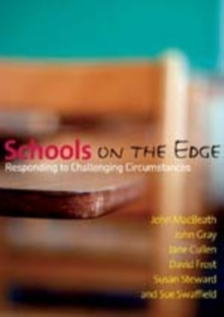 Schools on the Edge : Responding to Challenging Circumstances, Hardback Book