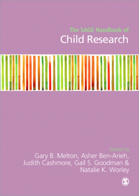 The SAGE Handbook of Child Research, Hardback Book