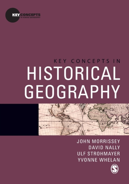 Key Concepts in Historical Geography, Paperback / softback Book