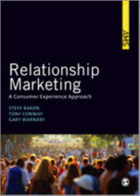 Relationship Marketing : A Consumer Experience Approach, Hardback Book