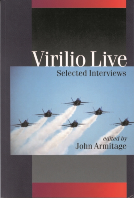 Virilio Live : Selected Interviews, PDF eBook