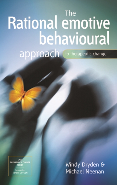 The Rational Emotive Behavioural Approach to Therapeutic Change, PDF eBook