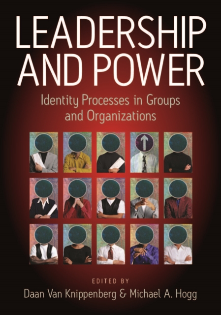 Leadership and Power : Identity Processes in Groups and Organizations, PDF eBook