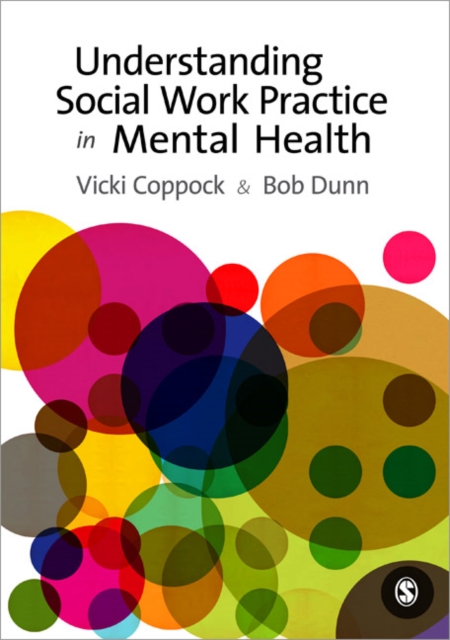 Understanding Social Work Practice in Mental Health, Paperback / softback Book