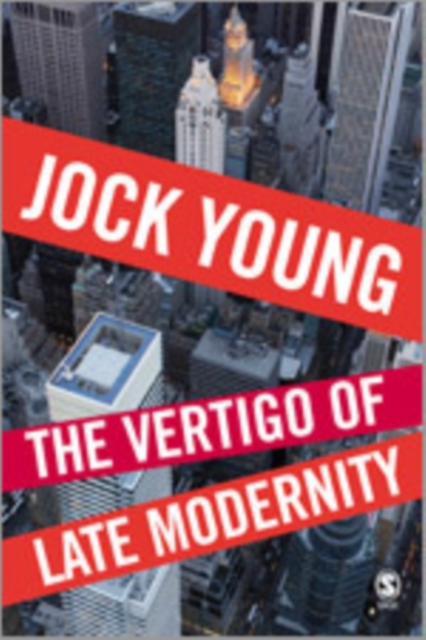 The Vertigo of Late Modernity, Hardback Book