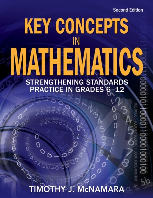 Key Concepts in Mathematics : Strengthening Standards Practice in Grades 6-12, Paperback / softback Book