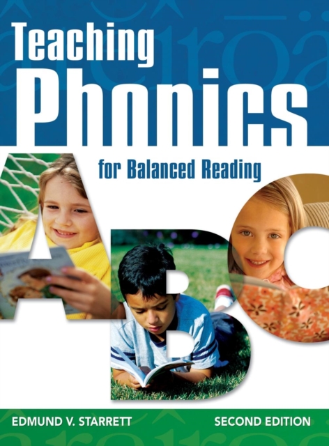 Teaching Phonics for Balanced Reading, Hardback Book