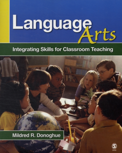 Language Arts : Integrating Skills for Classroom Teaching, Paperback / softback Book