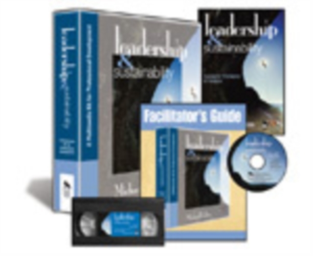 Leadership & Sustainability (Multimedia Kit) : A Multimedia Kit for Professional Development, Book Book
