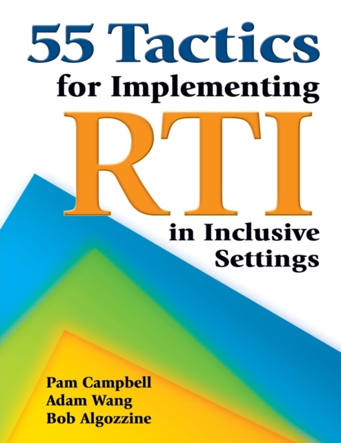 55 Tactics for Implementing RTI in Inclusive Settings, Paperback / softback Book
