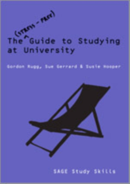 The Stress-Free Guide to Studying at University, Hardback Book