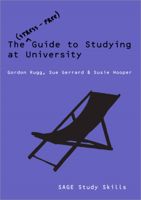 The Stress-Free Guide to Studying at University, Paperback / softback Book