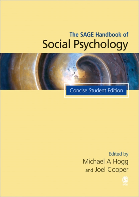 The SAGE Handbook of Social Psychology : Concise Student Edition, Paperback / softback Book