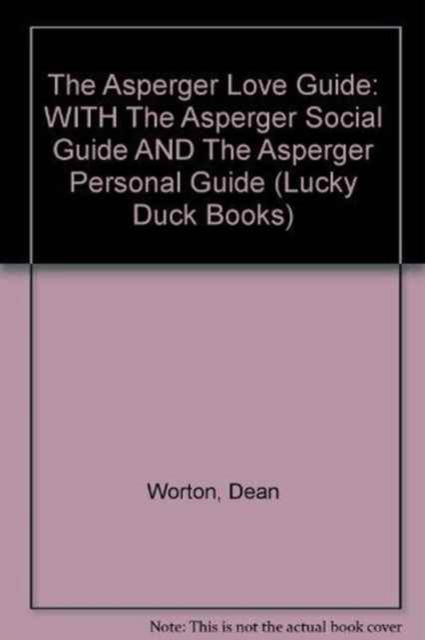The Asperger Love Guide The Asperger Social Guide The Asperger Personal Guide, Paperback / softback Book