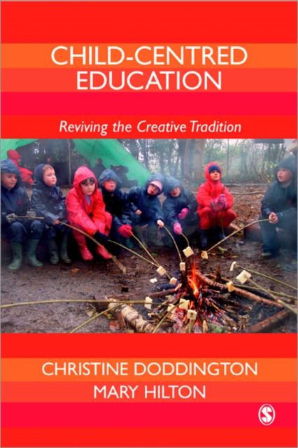 Child-Centred Education : Reviving the Creative Tradition, Paperback / softback Book