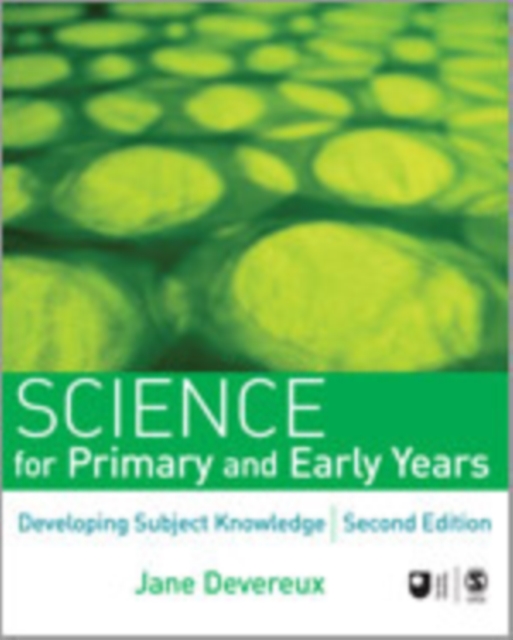 Science for Primary and Early Years : Developing Subject Knowledge, Hardback Book