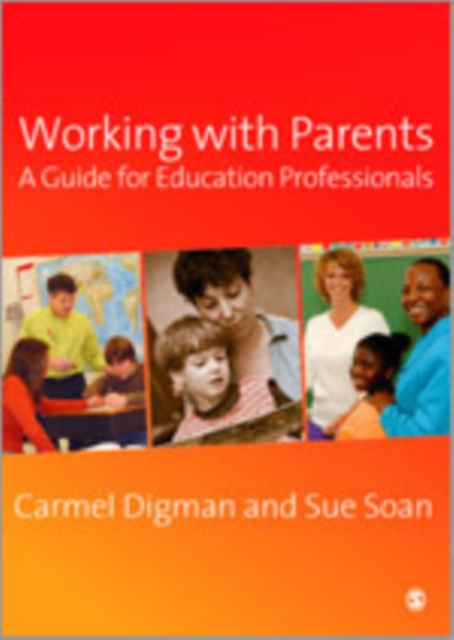 Working with Parents : A Guide for Education Professionals, Hardback Book