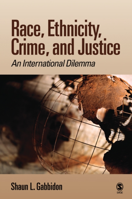 Race, Ethnicity, Crime, and Justice : An International Dilemma, Paperback / softback Book