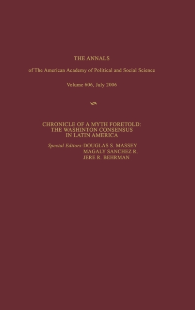 Chronicle of a Myth Foretold : The Washington Consensus in Latin America, Hardback Book