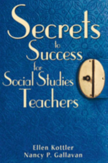 Secrets to Success for Social Studies Teachers, Paperback / softback Book