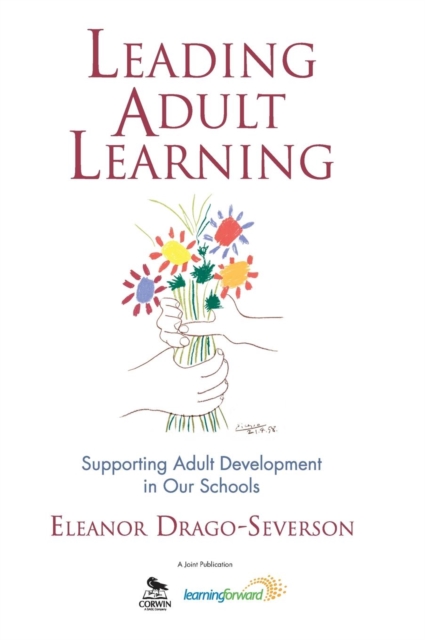 Leading Adult Learning : Supporting Adult Development in Our Schools, Hardback Book