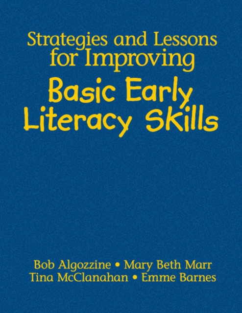 Strategies and Lessons for Improving Basic Early Literacy Skills, Hardback Book