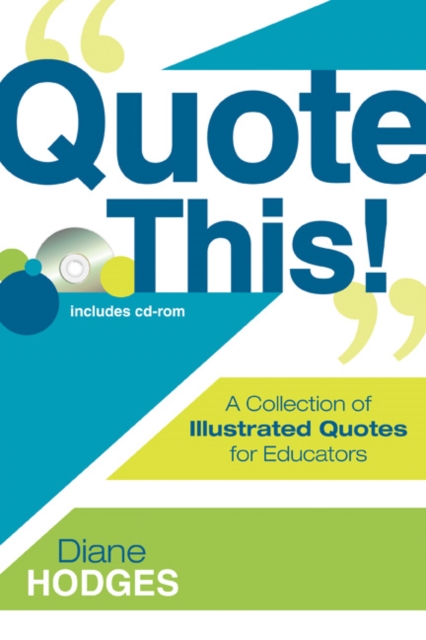 Quote This! : A Collection of Illustrated Quotes for Educators, Multiple-component retail product Book