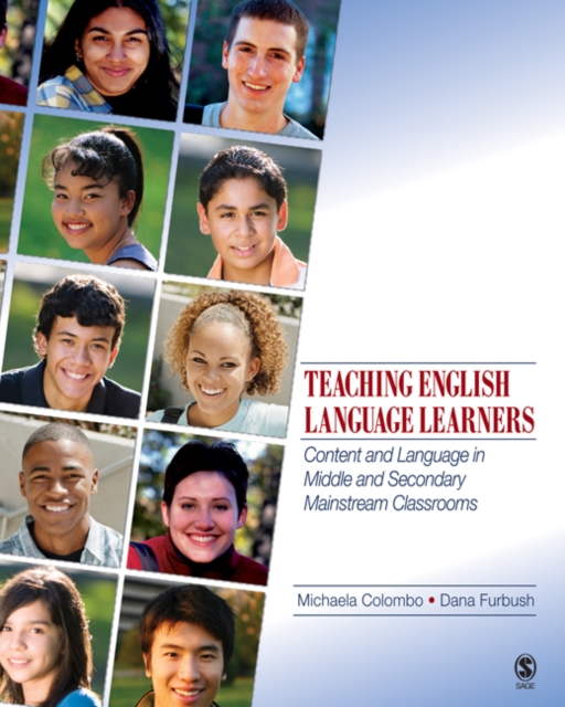 Teaching English Language Learners : Content and Language in Middle and Secondary Mainstream Classrooms, Paperback / softback Book