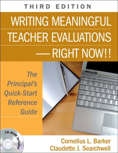 Writing Meaningful Teacher Evaluations-Right Now!! : The Principal's Quick-Start Reference Guide, Multiple-component retail product Book