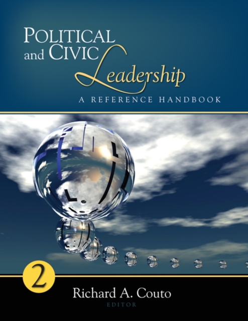 Political and Civic Leadership : A Reference Handbook, Multiple-component retail product Book